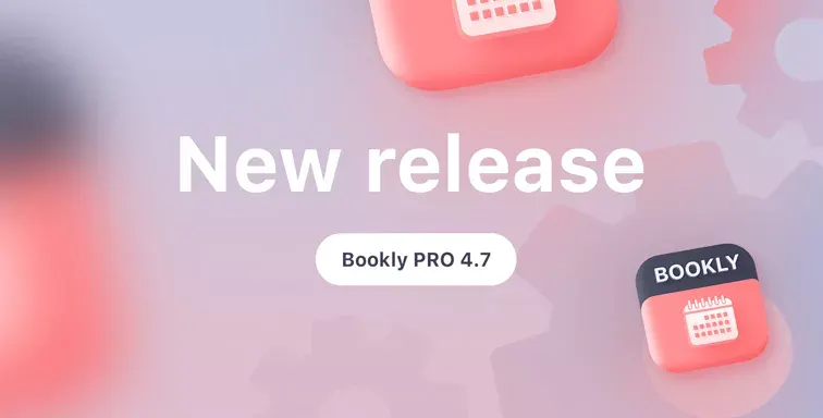 Sortie de Bookly PRO 4.7