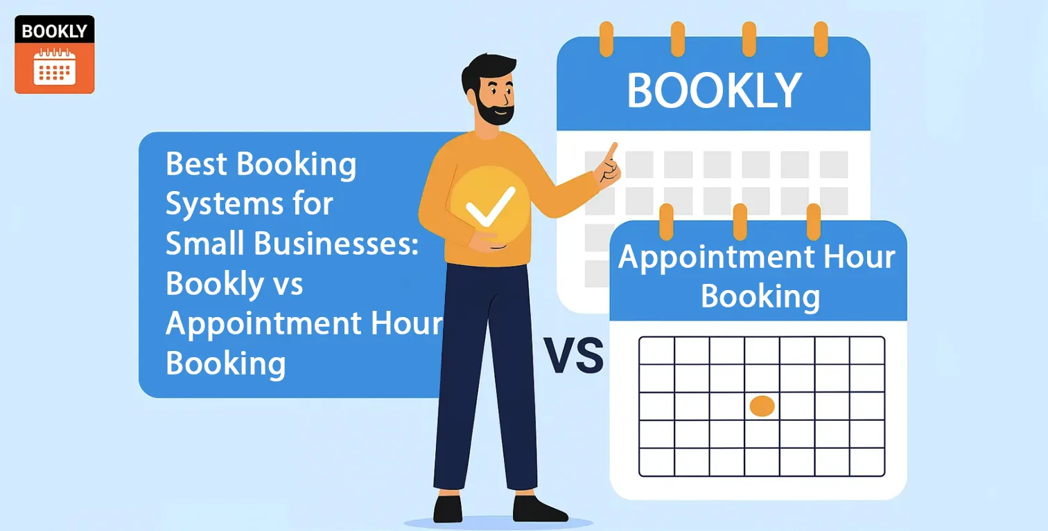 Die besten Buchungssysteme für kleine Unternehmen: Bookly vs Appointment Hour Booking (Leitfaden 2025)