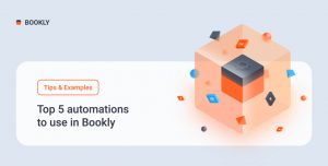 Top 5 Automations to Use in Bookly