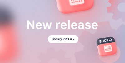Bookly PRO 4.7 release