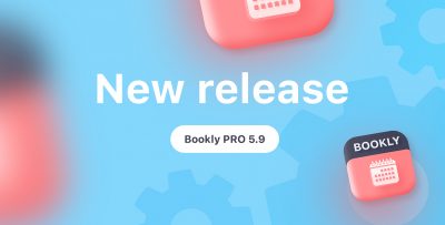 Bookly PRO 5.9 release