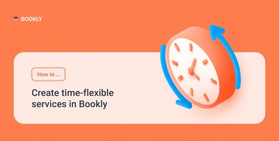 How to create time-flexible services in Bookly