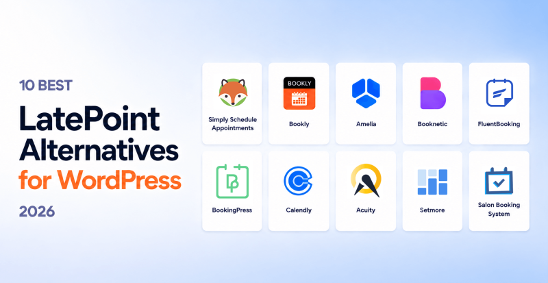 10 Best LatePoint Alternatives for WordPress in 2026 (Honest Comparison ...