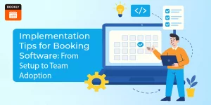 Implementation-Tips-for-Booking-Software